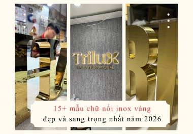 15+ mẫu chữ nổi inox vàng đẹp và sang trọng nhất năm 2026