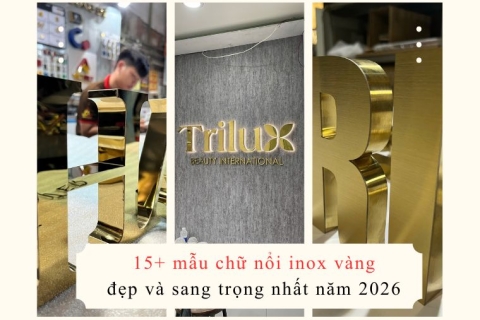 15+ mẫu chữ nổi inox vàng đẹp và sang trọng nhất năm 2026